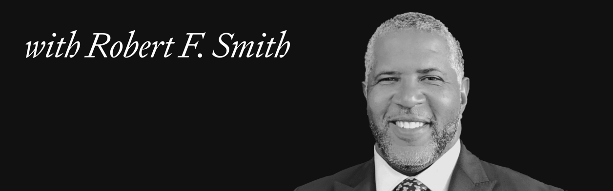 Robert F. Smith, Founder, Chairman and CEO of Vista: Emerging technologies are creating opportunities for software investors