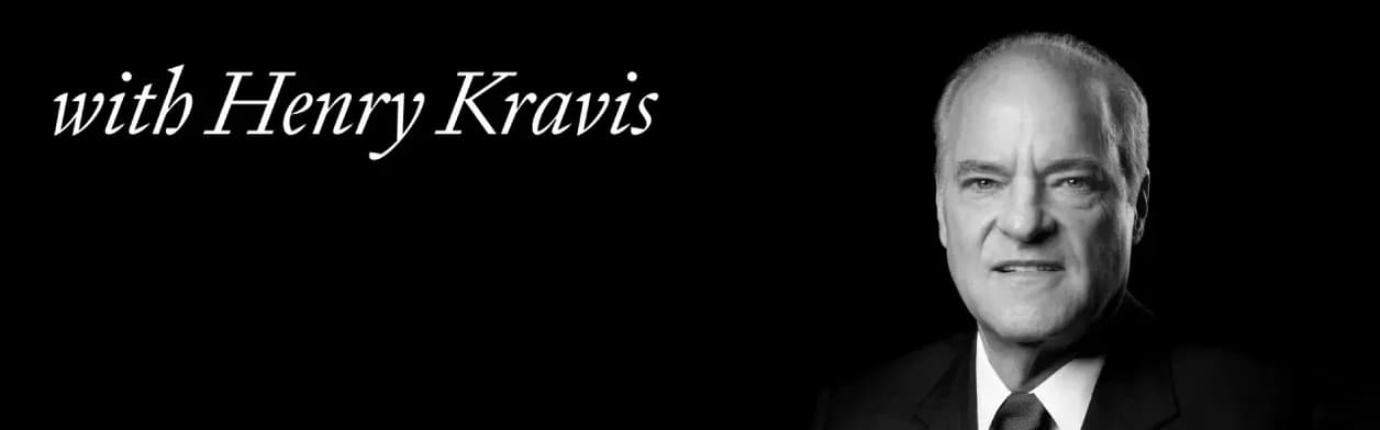 Henry Kravis, Co-Founder and Co-Executive Chairman of KKR: In downturns, focus on what you can control