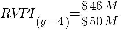 RVPI at year 4 equals USD 46 million divided by USD 50 million.
