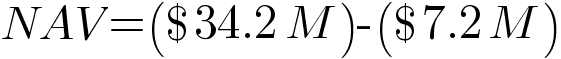 net asset value equals 34.2 million USD minus 7.2 million USD.