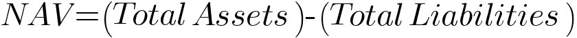 net asset value equals total assets minus total liabilities.